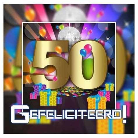 50 jaar tekst|Verjaardagswensen 50 jaar ⋆ Gefeliciteerd 50 jaar。